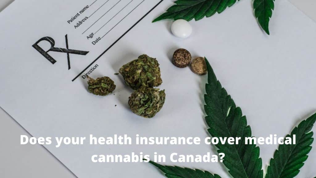 Does-your-health-insurance-cover-medical-cannabis-in-Canada